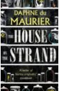 Du Maurier Daphne The House On The Strand dick p time out of joint