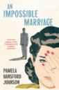 Hansford Johnson Pamela An Impossible Marriage christie a man in the brown suit