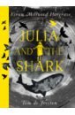 Millwood Hargrave Kiran Julia and the Shark hardinge frances a skinful of shadows