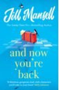 Mansell Jill And Now You're Back фото