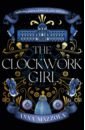 morton k the clockmaker s daughter Mazzola Anna The Clockwork Girl