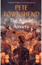 цена Townshend Pete The Age of Anxiety