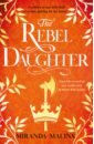 2015 revolution by gregory wilson Malins Miranda The Rebel Daughter