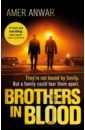 Anwar Amer Brothers in Blood scarrow simon brothers in blood