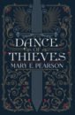 pearson mary e the kiss of deception Pearson Mary E. Dance of Thieves