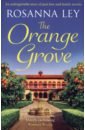 Ley Rosanna The Orange Grove