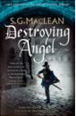 maclean s g destroying angel MacLean S. G. Destroying Angel