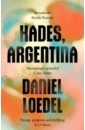 Loedel Daniel Hades, Argentina insurgency