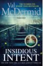McDermid Val Insidious Intent mcdermid v insidious intent