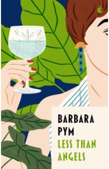 Pym Barbara - Less Than Angels