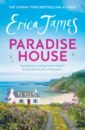 James Erica Paradise House james erica precious time