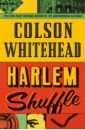 Whitehead Colson Harlem Shuffle himes chester cotton comes to harlem
