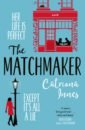 Innes Catriona The Matchmaker