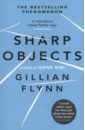 Flynn Gillian Sharp Objects flynn gillian sharp objects