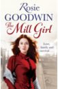 Goodwin Rosie The Mill Girl goodwin rosie the mill girl