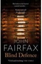 Fairfax John Blind Defence цена и фото