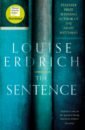 Erdrich Louise The Sentence steel d one day at a time a novel