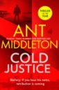 Middleton Ant Cold Justice middleton ant first man in leading from the front