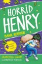 Simon Francesca Bank Robber simon francesca horrid henry early reader 10 book shrinkwrap