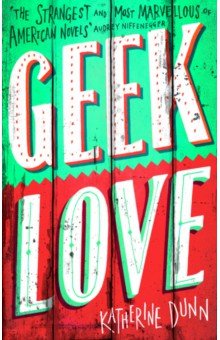 

Geek Love