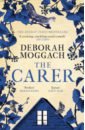 Moggach Deborah The Carer виниловая пластинка lavender blush the garden of inescapable pleasure