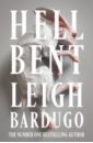 Bardugo Leigh Hell Bent