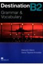 Mann Malcolm, Taylore-Knowles Steve Destination. Grammar and Vocabulary. B2. Student Book without Key