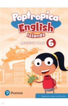 Custodio Magdalena, Ruiz Oscar - Poptropica English Islands. Level 6. Activity Book