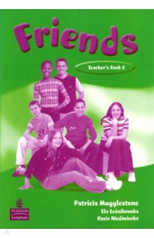 Mugglestone Patricia, Lesnikowska Ela, Niedzwiecka Kasia - Friends 2. Teacher's Book