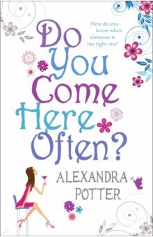 Potter Alexandra - Do You Come Here Often?