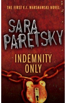 Paretsky Sara - Indemnity Only
