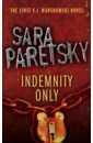 Paretsky Sara Indemnity Only