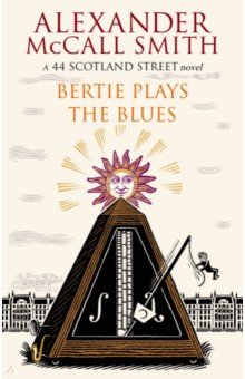 Обложка книги Bertie Plays The Blues, McCall Smith Alexander
