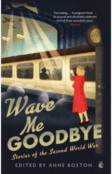 Обложка книги Wave Me Goodbye, Rhys Jean, Pym Barbara, Bainbridge Beryl