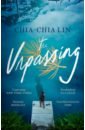 Lin Chia-Chia The Unpassing