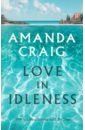 Craig Amanda Love In Idleness craig amanda a private place