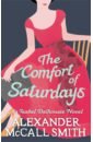 McCall Smith Alexander The Comfort of Saturdays цена и фото