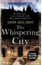 Moliner Sara The Whispering City sjon the whispering muse
