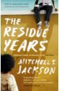 Jackson Mitchell S. The Residue Years jackson kathryn jackson byron duck and his friends