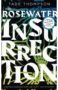 The Rosewater Insurrection - Thompson Tade