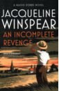 Winspear Jacqueline An Incomplete Revenge