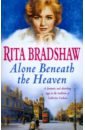 Bradshaw Rita Alone Beneath the Heaven sunderland linda the kiss