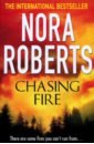 Roberts Nora Chasing Fire