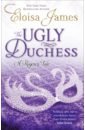 James Eloisa The Ugly Duchess riordan james the ugly little swan