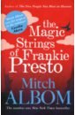 Albom Mitch The Magic Strings of Frankie Presto matthews carole the only way is up