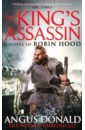 Donald Angus The King's Assassin robin hood hail to the king