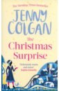 Colgan Jenny The Christmas Surprise colgan jenny welcome to rosie hopkins sweetshop of dreams
