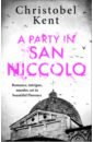 Kent Christobel A Party in San Niccolo gina mcintyre the art of ready player one