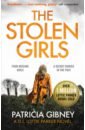 Gibney Patricia The Stolen Girls slaughter karin girl forgotten