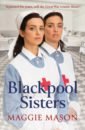 Mason Maggie Blackpool Sisters mason maggie a blackpool christmas
